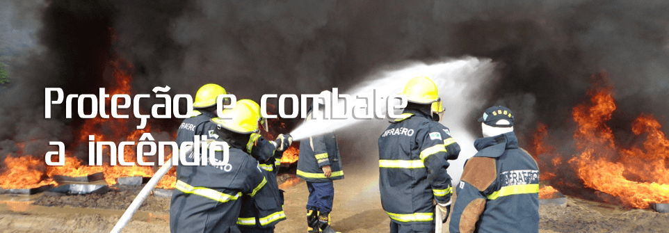 Proteção e combate á incendios